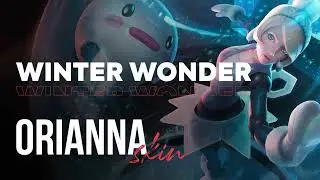 Winter Wonder Orianna - OP.GG Skin Review - League of Legends