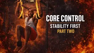 &ldquo;Core Control Part 2: Ab Wheel & Hanging Knee Stability&rdquo;