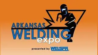 Arkansas Welding Expo 2023
