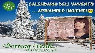 CALENDARIO DELL'AVVENTO BOTTEGA VERDE - 2017 - APRIAMOLO INSIEME