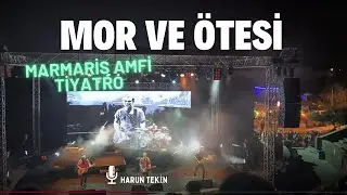 Mor ve Ötesi konseri / Marmaris Amfi Tiyatro