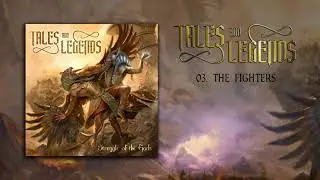 03 The Fighters - TALES AND LEGENDS 
