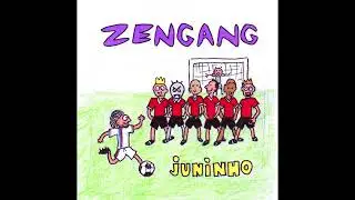 JUNINHO - ZENGANG