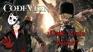 Esto NO es un Dark Souls Anime || BladerOPina: CodeVein