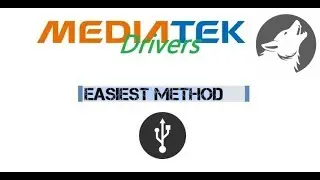 MT/MTK Driver Installation- Easiest Method - All Variants