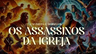 Calvinistas e Arminianos | A CRUZADA MODERNA