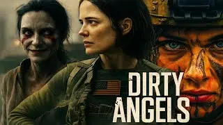 Dirty Angels (2025) &ndash; Full Movie Explained in English | Action Thriller Breakdown