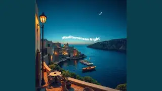 Mediterranean Night