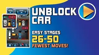Unblock Car Easy Stages 26 to 50 Walkthrough [100% Perfect!]
