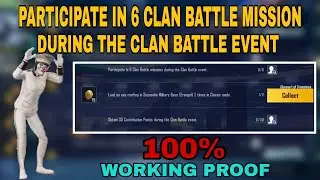 PARTICIPATE IN 6 CLAN BATTLE MISSION DURING THE CLAN BATTLE EVENT