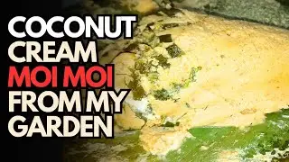 Готовим Moi Moi из овощей и кокосовых сливок из моего сада