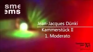 Jean-Jacques D&uuml;nki: Kammerst&uuml;ck II: 1. Satz.wmv