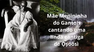 M&Atilde;E MENININHA DO GANTOIS CANTA PARA 0X0SSI