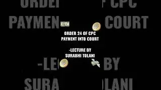 Order 24 of CPC Payment into Court