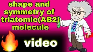 shape and symmetry of AB2 type of molecule || triatomic molecule in vibrational spectroscopy🔥video