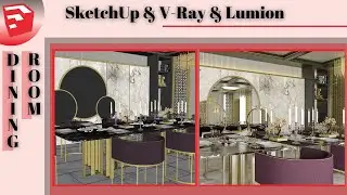 Sketchup Dining Room design l V-ray render l Lumion animation