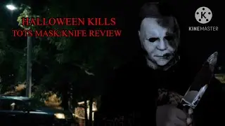 Halloween Kills ToTs Mask and Knife Full review