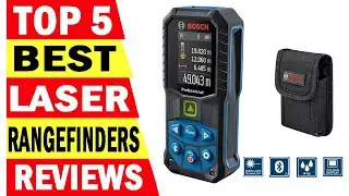 Top 5 Best Laser Rangefinders In 2025