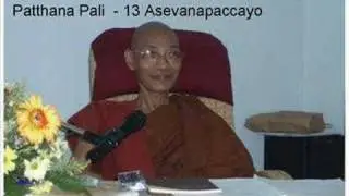 12. Asevanapaccayo