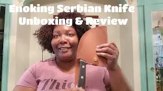 ENOKING SERBIAN CHEF KNIFE UNBOXING & REVIEW|Enoking Knife