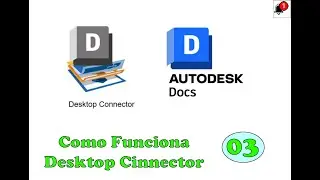 Revit 2024 - 03 Construction Cloud   DOCS and Desktop Connector - Funcionamiento