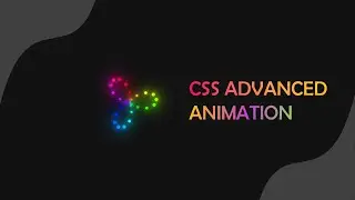 Advanced CSS Animation