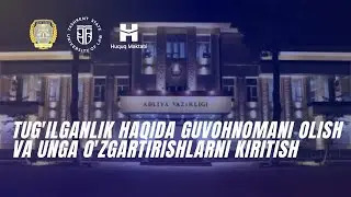 Tug'ilganlik haqida guvohnomani olish va unga o'zgartirishlarni kiritish