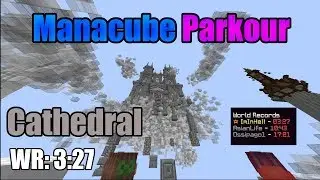 Manacube Parkour Cathedral WR: 3:27 | Insane Map