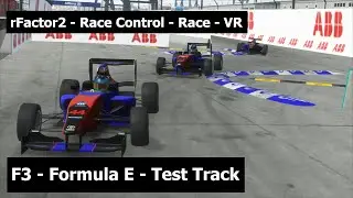 rFactor2  Race Control   F3   Formula E Test Track - VR
