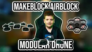 Обзор модульного дрона Makeblock Airblock I