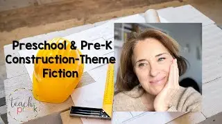 Preschool & Pre-K Construction Fiction: Your Kids Will LOVE These Books!