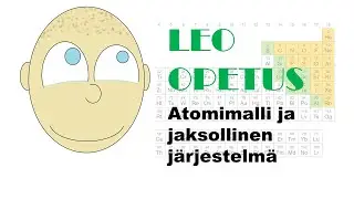 Leo opetus atomin rakenne ja jaksollinen järjestelmä