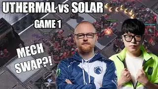 BIO to MECH TvZ Switch! uThermal vs Solar TvZ  l  Game 1 of Best Of 3!