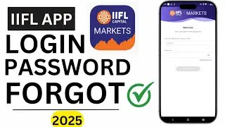 iifl app login password forgot | iifl app me login password bhul gye reset kaise kare | 2025