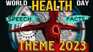 World Health Day Theme 2023 | Health For All | Speech In English