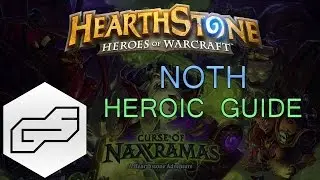 Hearthstone: Noth the Plaguebringer Heroic Budget Guide
