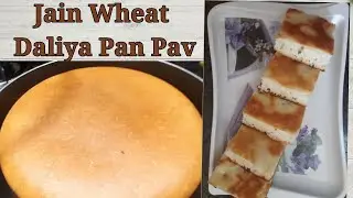 Chaumasa Special Jain recipe | Jain Pav | Jain wheat Pav | Only Jain Recipes