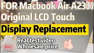 For MacBook Air A2337 Testing Quality Guide | Complete Display Replacement 2022