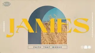 James: Faith That Works ||  Week #11  ||  Suffering/Comfort  ||  Nate Korpi