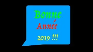 Bonne Ann&eacute;e 2019