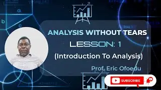 Introduction To Mathematical Analysis|Lesson 1: Review of Real Number System|Absolute Value Function