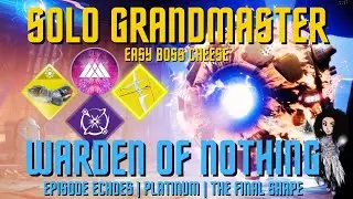 Solo Grandmaster Nightfall Warden of Nothing - Easy Boss Cheese - Prismatic Warlock -The Final Shape