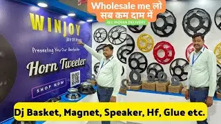 Wholesale Dj Speaker, Hf, ferrite Magnet, Dj Basket etc. | Winjoy Brand | Indian Dj expo 2025
