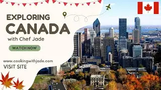 Explore Montreal, Canada: A Chef Jade Travel Guide
