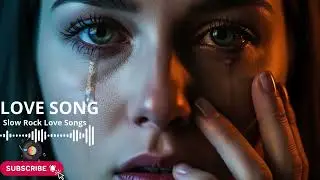 Late Night Slow Rock Playlist 💔 | Calm Romantic Songs for Sleepless Nights