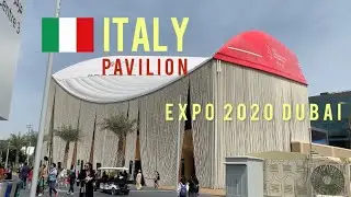 Italy Pavilion Expo 2020 Dubai / Italy Pavilion Full Tour Expo Dubai / Expo 2020 Dubai / Dubai Expo