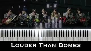 Louder Than Bombs - BTS - Piano Cover