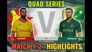 Zimbabwe vs Australia T10 Quad Series Match # 2 Highlights| Cricket 22 Gameplay