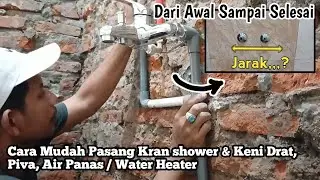 Cara pasang kran shower dan keni drat air panas & dingin