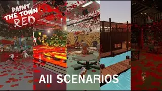 Paint the town red  - all scenarios